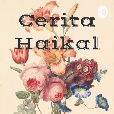 Cerita Haikal - Prolog