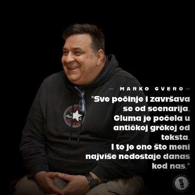 “Glumci su pešadija, koja prva gine” | Glumac Marko Gvero