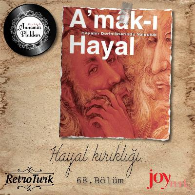 Hayal Kırıklığı 🎙️Podcast 68
