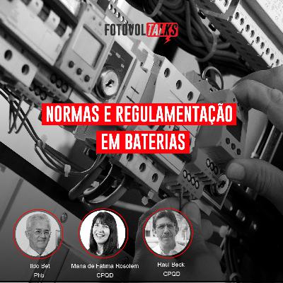 Normas e Regulamentação em Baterias Normas e Regulamentação em Baterias