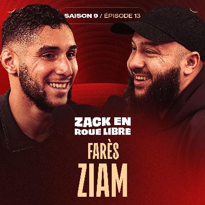 Farès Ziam, Le Destin d’un Combattant Français à l'UFC – Zack en Roue Libre avec Farès Ziam (S09E13)
