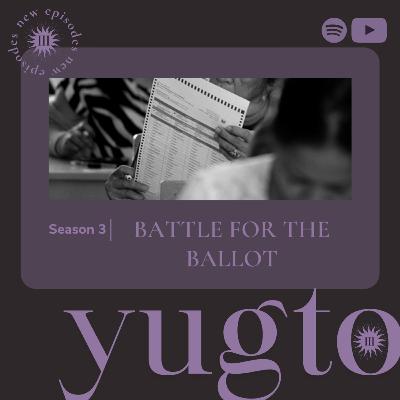 Yugto Season 3: Battle for the Ballot