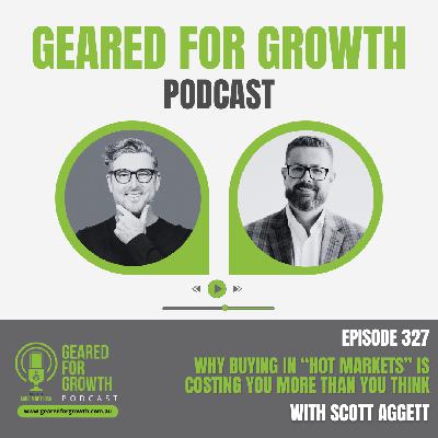 Ep. 327: Why Buying in "Hot Markets" is Costing You More Than You Think with Scott Aggett Ep. 327: Why Buying in "Hot Markets" is Costing You More Than You Think with Scott Aggett