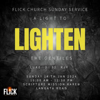 A LIGHT TO LIGHTEN THE GENTILES - PART 1 (14/1/2024)