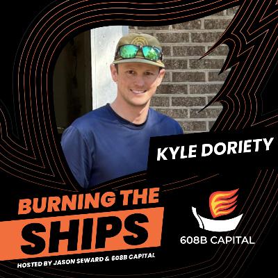 Kyle Doriety: The Faith it Takes to Bet On Yourself & Go All In on Business
