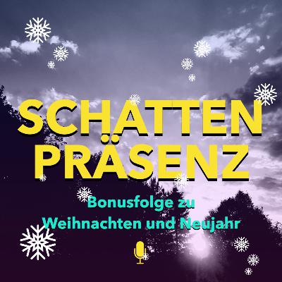 Bonusfolge zu Weihnachten und Neujahr