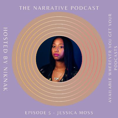 Episode 5 - Jessica Moss