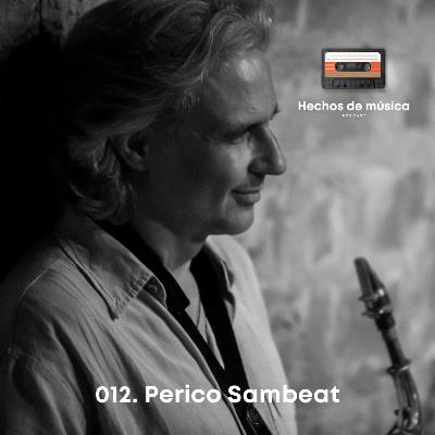 012. Perico Sambeat
