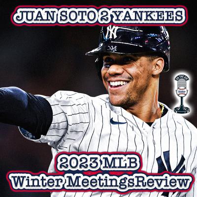 JUAN SOTO 2 YANKEES/2023 MLB Winter Meetings Review JUAN SOTO 2 YANKEES/2023 MLB Winter Meetings Review