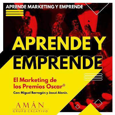 El Marketing de los Premios Oscar® ¿Qué hay detrás de los galardones?