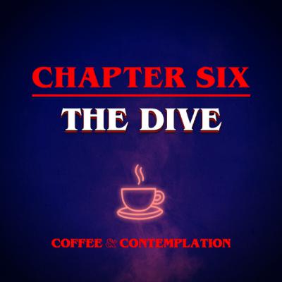 S4 | 6 | The Dive
