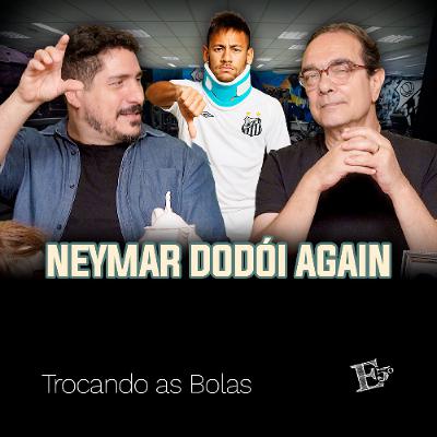 Neymar DODÓI Again! | TROCANDO AS BOLAS