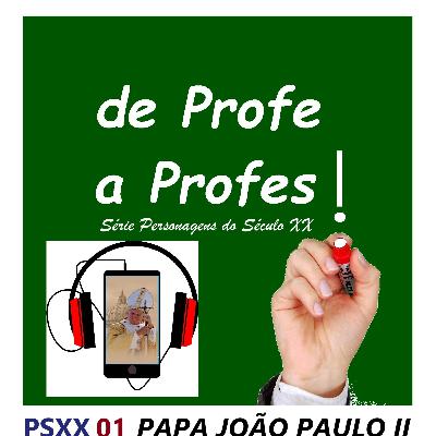 Personagens do Século XX _ Ep 01 _ João Paulo II _ 1ª Parte Personagens do Século XX _ Ep 01 _ João Paulo II _ 1ª Parte