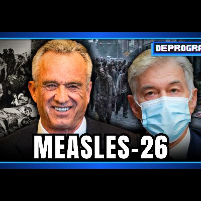 Measles-26 | DeProgram with Ted Rall and John Kiriakou Measles-26 | DeProgram with Ted Rall and John Kiriakou
