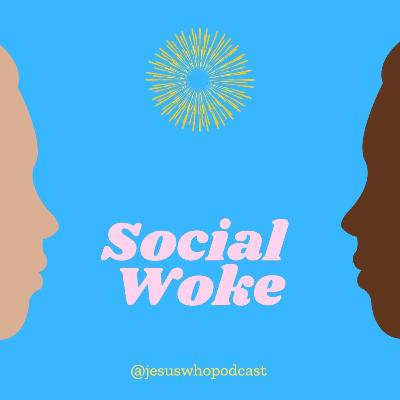 Social Woke