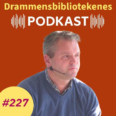 #227 - Landssvikerne i Drammen - med Eirik Veum