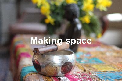 Making space Making space