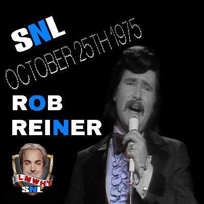 October 25th 1975 Rob Reiner (w/Megan Claire Murphy)