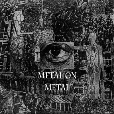 Metal on Metal - Erosion