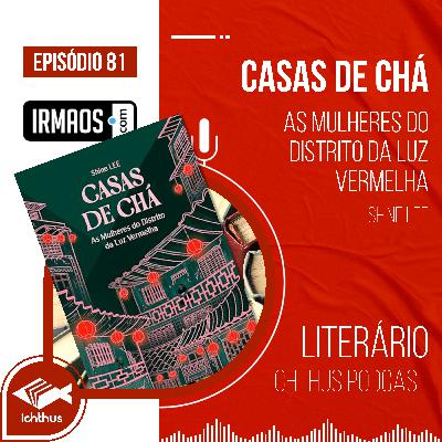 Casas de chá (Shine Lee) - Literário
