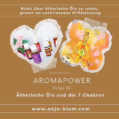 Ätherische Öle und die 7 Chakren
