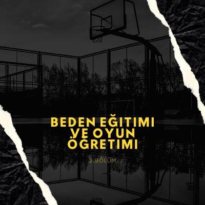 Beden Eğitimi ve Oyun Öğretimi 2