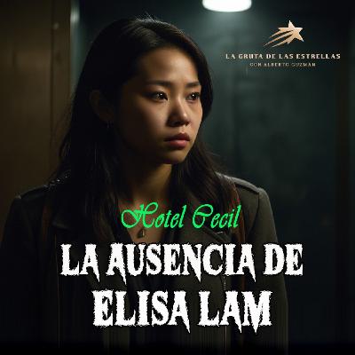 La Ausencia de Elisa Lam y los Misterios del Hotel Cecil - EDENEX -