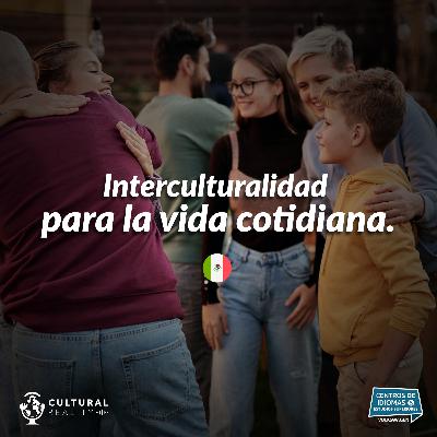 Interculturalidad para la vida cotidiana Interculturalidad para la vida cotidiana