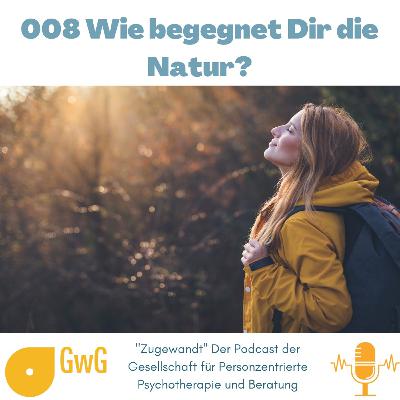 008 Wie Begegnet Dir Die Natur?