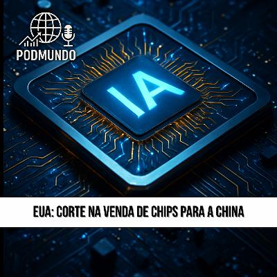 EUA | Corte de Chips para China
