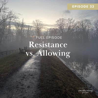Resistance vs. Allowing