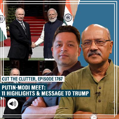 CutTheClutter: India-Russia trade imbalance to defence ties: 11 highlights from Putin-Modi talks,& message to Trump
