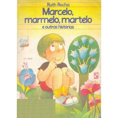 Marcelo, marmelo, martelo