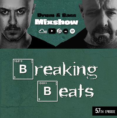 Breaking Beats Episode 57 Breaking Beats Episode 57