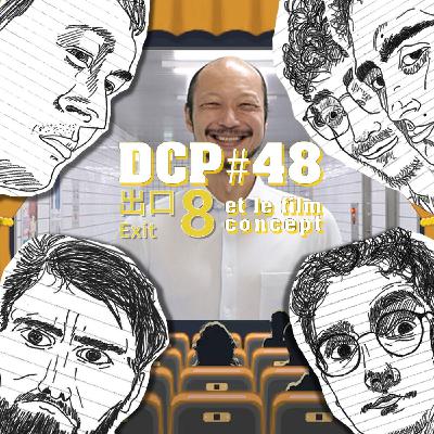 DCP #48 Les films à concept (Exit 8, Buried, Un Jour sans Fin, etc...)