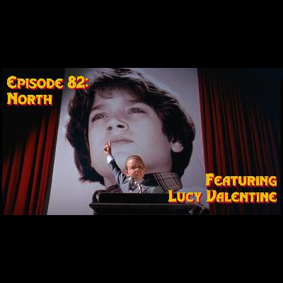 Episode 82: North featuring Lucy Valentine