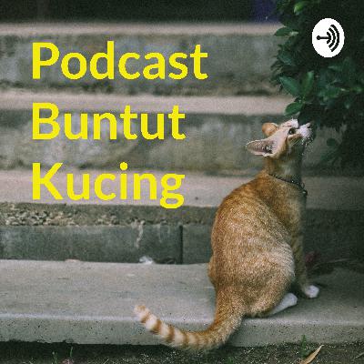 Trial Podchatting sama KataKucing