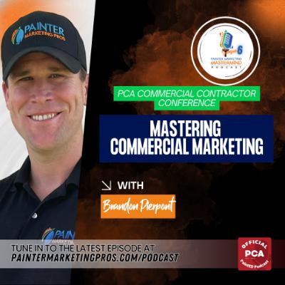 Mastering Commercial Marketing – PCA Commercial Contractor Conference