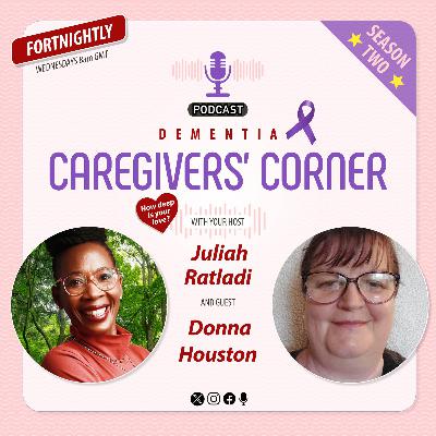 When Dementia Touches Home: A Family Story of Strength and Sensory Awareness with Donna Houston