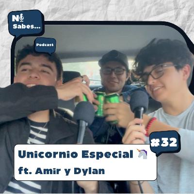 Unicornio especial 🦄 + Amir y Dylan | Ni sabes… 32