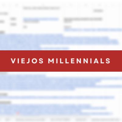 Viejos Millennials Episodio 224 - "El Excel tiene que dar bien"