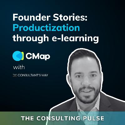 Founder Stories: How The Consultant's Way productized consulting through e-learning - #28