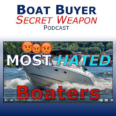 Most Hated Boaters on the Water Most Hated Boaters on the Water
