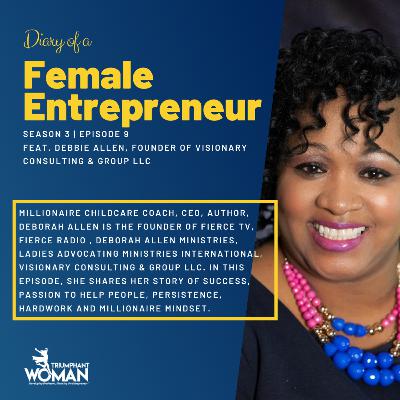 Season 3 Ep. 9 | Deb Allen | Walking Fiercely in your Purpose and Vision