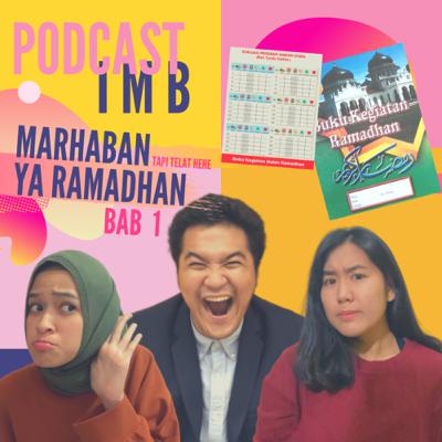 Ep.6: Ramadhan Before Corona BAB I