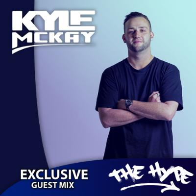 THE HYPE 454 - KYLE MCKAY guest mix