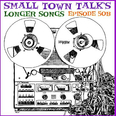 SMALL TOWN TALK: Episode 50 B - The Long Song show.
