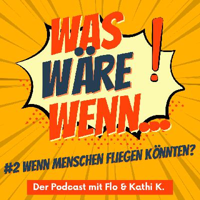 #2 Was wäre wenn Menschen fliegen könnten #2 Was wäre wenn Menschen fliegen könnten