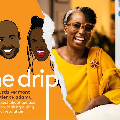 Episode 98 - Toronto mayoral candidate Celina Caesar-Chavannes returns to The Drip