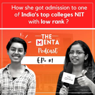 EP #1 - कैसे 50 हज़ार Rank पर Astha Verma को Top NIT मे CS Branch मिली ? | #Thementapodcast EP #1 - कैसे 50 हज़ार Rank पर Astha Verma को Top NIT मे CS Branch मिली ? | #Thementapodcast